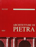 Architetture di pietra. Ediz. italiana e inglese