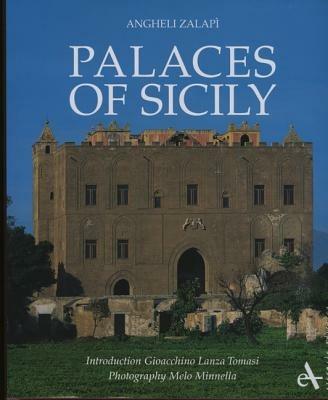Palaces of Sicily - Angheli Zalapì,Gioacchino Lanza Tomasi - copertina