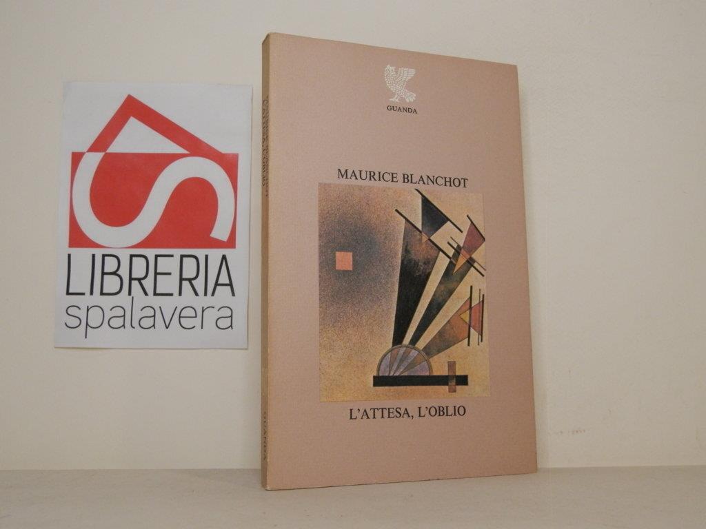 L' attesa, l'oblio