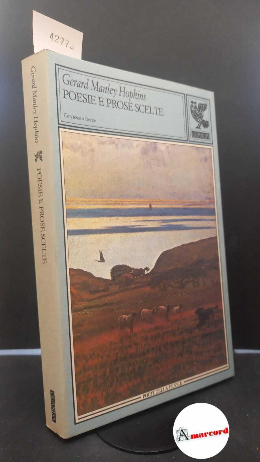 Poesie e prose scelte. Testo originale a fronte