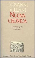 Nuova cronica. Vol. 1: Libri I-VIII.
