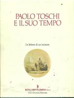 Paolo Toschi e il suo tempo. Le lettere di un incisore