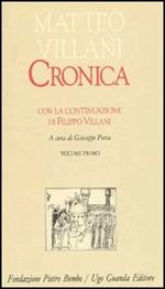 Cronica. Con la continuazione di Filippo Villani. Vol. 1