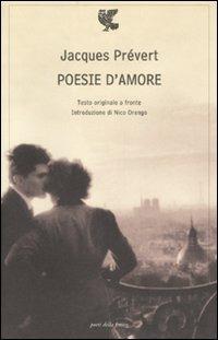 Poesie d'amore. Testo francese a fronte - Jacques Prévert - copertina