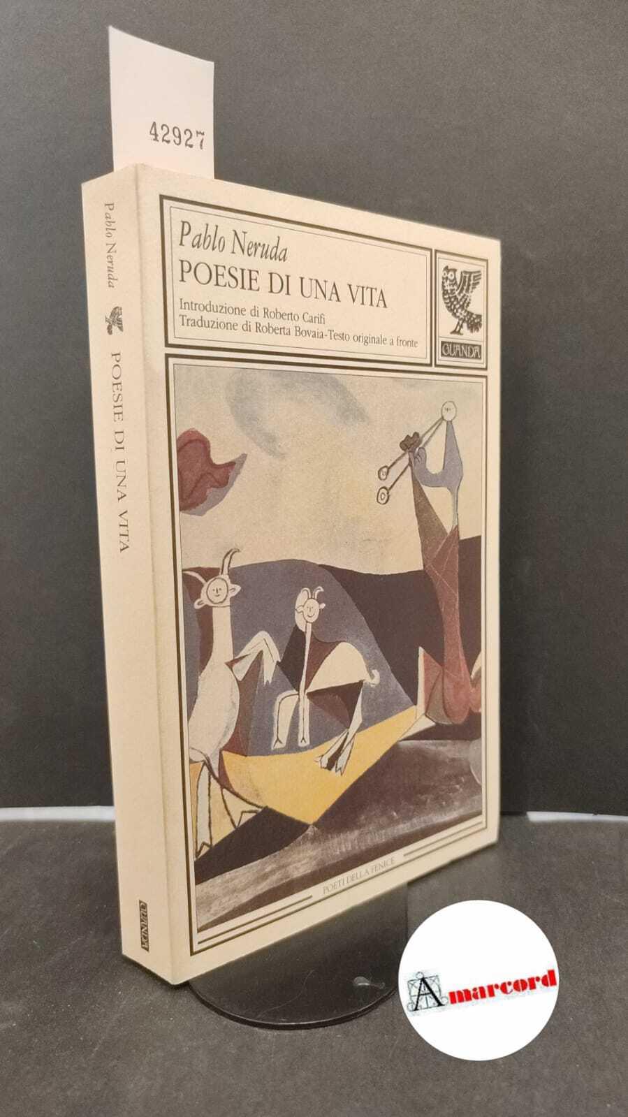 Poesie di una vita. Testo spagnolo a fronte