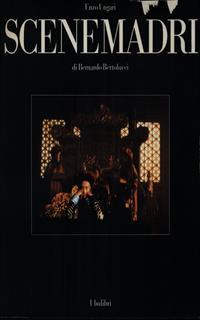 Scene madri di Bernardo Bertolucci