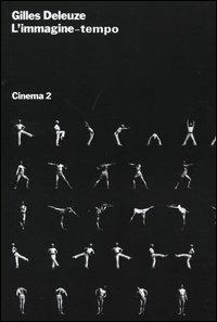 Cinema. Vol. 2: L'Immagine-tempo. - Gilles Deleuze - copertina