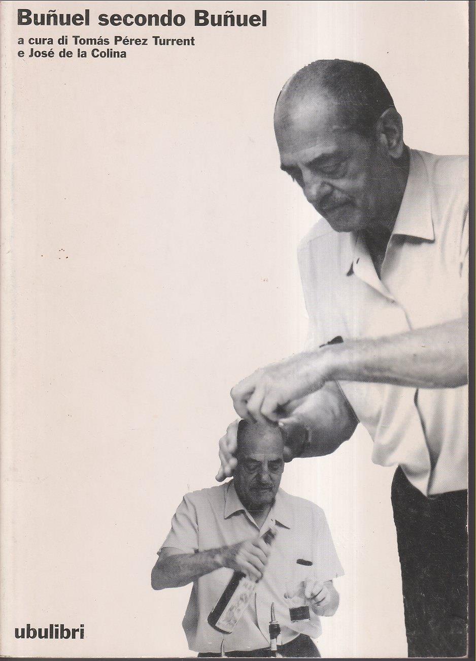 Bunuel secondo Bunuel