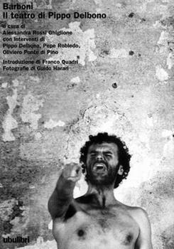 Libro Barboni. Il teatro di Pippo Delbono 