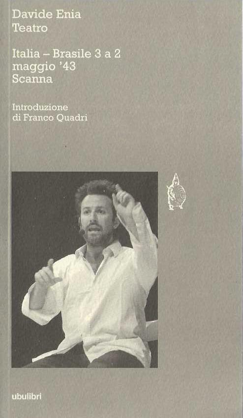 Teatro: Italia Brasile 3 a 2-Maggio '43-Scanna