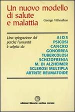 Un nuovo modello di salute e malattia
