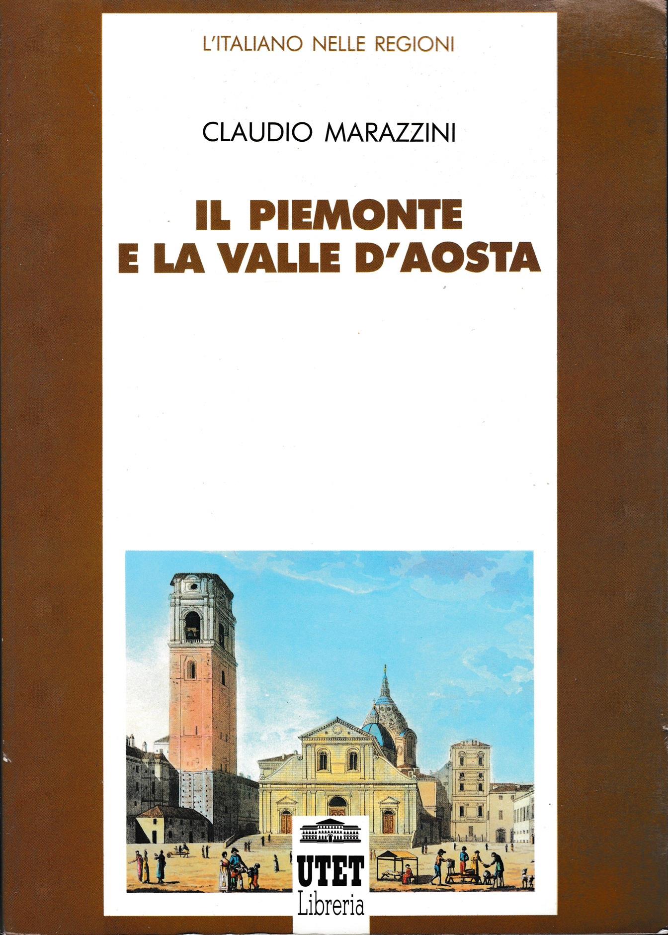 Il Piemonte e la Valle d'Aosta