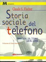 Storia sociale del telefono. America in linea (1876-1940)