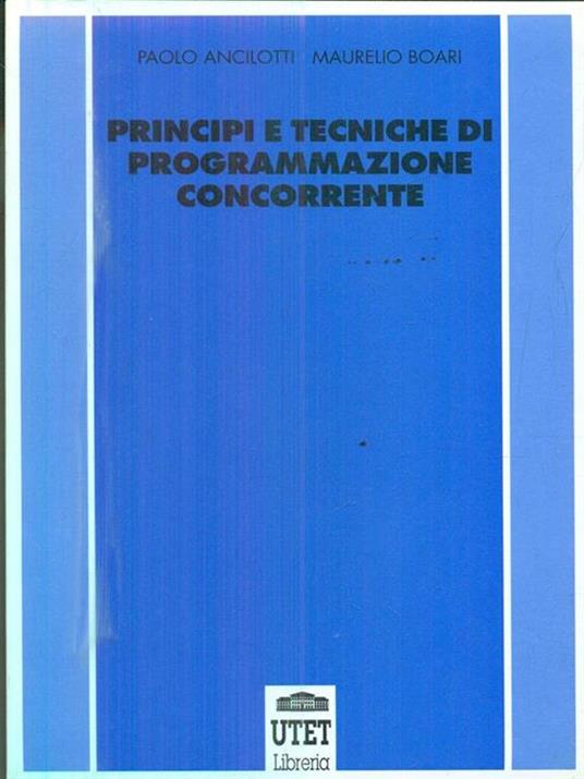 Principi di programmazione concorrente - Paolo Ancilotti,Maurelio Boari - copertina