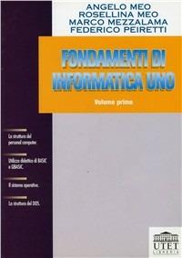 Fondamenti di informatica 1. Vol. 1 - copertina