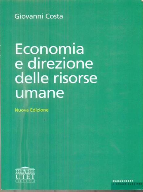 Economia e direzione delle risorse umane - Giovanni Costa - copertina