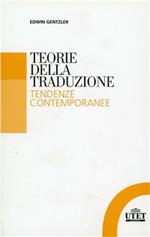 Teorie della traduzione. Tendenze contemporanee