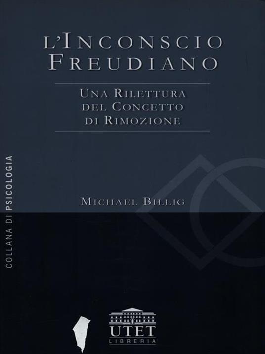L'inconscio freudiano. Una rilettura del concetto di rimozione - Michael Billig - copertina