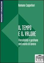 Il tempo e il valore. Flessibilità e gestione dell'orario di lavoro