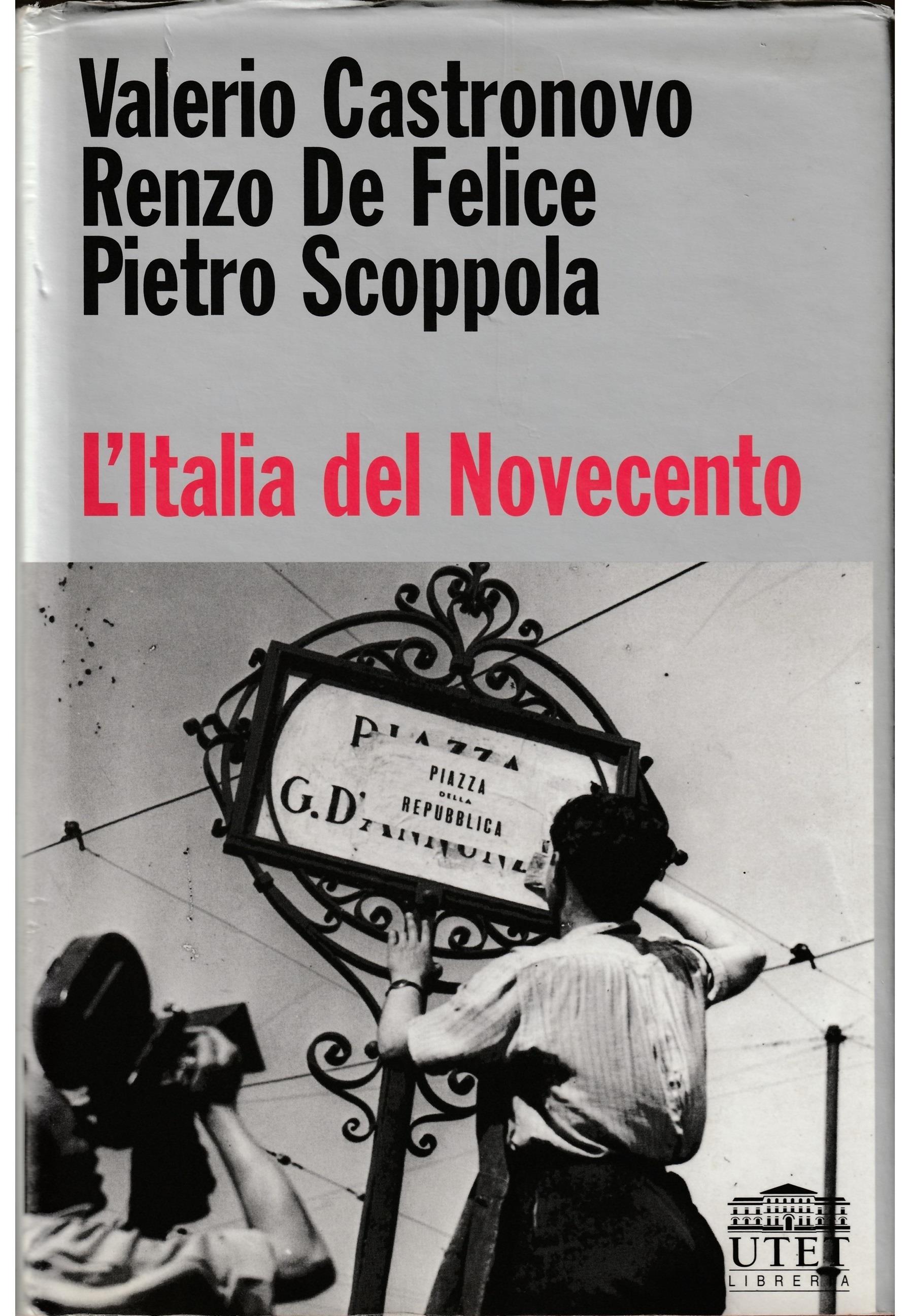 L' Italia del Novecento