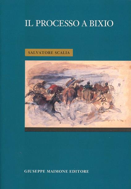 Il processo a Bixio - Salvatore Scalia - copertina