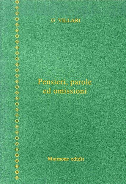 Pensieri, parole ed omissioni - Gianfilippo Villari - copertina