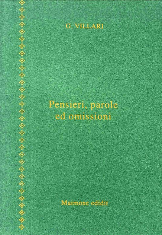 Pensieri, parole ed omissioni - Gianfilippo Villari - copertina