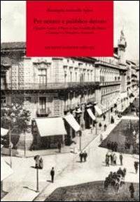 Per ornato e pubblico decoro. I quattro canti e il piano di San Nicolella alli Triscini a Catania tra Ottocento e Novecento - Rosangela Antonella Spina - copertina