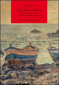 Santa Maria di Ognina. Una chiesa aperta al mondo. Esperienze e riflessioni di un laico - Giuseppe Vizzini - copertina
