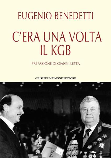 C'era una volta il KGB - Eugenio Benedetti - copertina