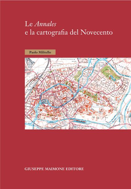 Le Annales e la cartografia del Novecento - Paolo Militello - copertina