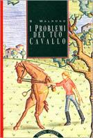 I problemi del tuo cavallo