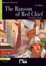 The Ransom of Red Chief and Other Stories. Con CD Audio