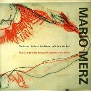 Libro Mario Merz. Die Katze, die durch den Garten Geht, ist mein Arzt-The cat that walks through the garden is my doctor. Catalogo della mostra 