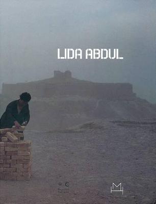 Lida Abdul. Ediz. italiana e inglese - Stella Cervasio,Renata Caragliano,Nikos Papastergiadis - copertina