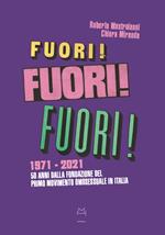 Fuori! 1971-2021. 50 anni dalla fondazione del primo movimento omosessuale in Italia