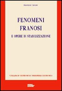 Fenomeni franosi e opere di stabilizzazione - Maurizio Tanzini - copertina