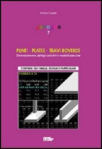 Doradus. Vol. 7: Plinti platee travi rovesce. Dimensionamento dettagli costruttivi e modalità esecutive - Antonio Casalini - copertina