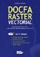 Libro Docfa raster vectorial. Con CD-ROM Claudio La Vecchia
