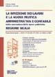 Libro La direzione dei lavori e la nuova pratica amministrativa e contabile nell'esecuzione delle opere pubbliche. Regione Sicilia. Con CD-ROM Antonio Cirafisi , Salvatore Lombardo