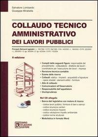 Collaudo tecnico-amministrativo dei lavori pubblici. Con CD-ROM - Salvatore Lombardo,Giuseppe Mirabella - copertina