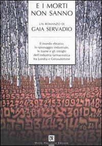 E i morti non sanno - Gaia Servadio - copertina