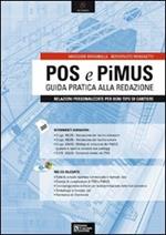 POS e PiMUS. Guida pratica alla redazione. Con CD-ROM