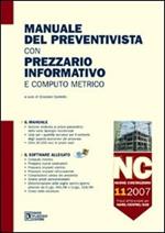 Manuale del preventivista con prezzario informativo e computo metrico. Con CD-ROM. Vol. 11: Nuove costruzioni