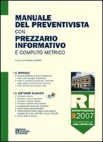 Manuale del preventivista con prezzario informativo e computo metrico. Con CD-ROM. Vol. 9: Ristrutturazioni