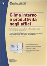 Clima interno e produttività negli uffici. Come integrare la produttività nell'analisi del costo del ciclo di vita degli edifici