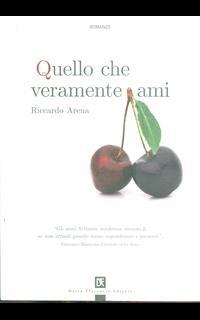 Quello che veramente ami