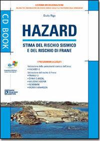 Libro Hazard. Stima del rischio sismico e del rischi di frane. Con CD-ROM Giulio Riga