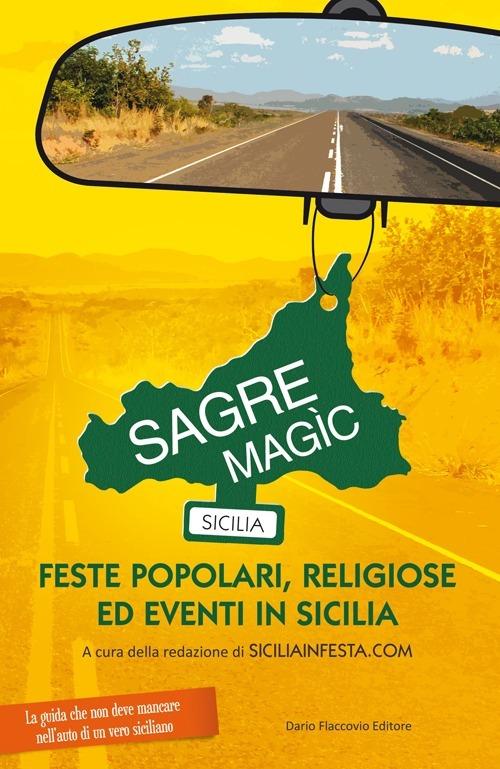 Sagre Magìc. Feste popolari, religiose ed eventi in Sicilia - copertina