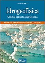 Libro Idrogeofisica. Geofisica applicata all'idrogeologia Maurizio Gorla